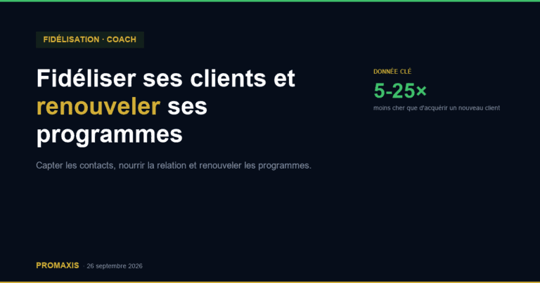 Fidéliser ses clients et renouveler ses programmes — Promaxis
