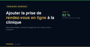 Ajouter la prise de rendez-vous en ligne à la clinique — Promaxis