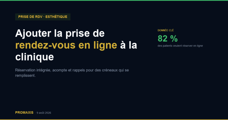 Ajouter la prise de rendez-vous en ligne à la clinique — Promaxis