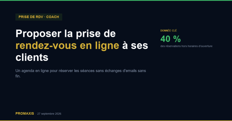 Proposer la prise de rendez-vous en ligne à ses clients — Promaxis